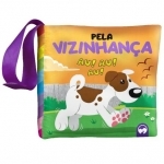 BEBE FELIZ PELA VIZINHANCA - LIVRO DE PANO (L) - VALE DAS LETRAS - 009534