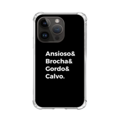 Ansioso&Brocha&Gordo&Calvo - Case iPhone
