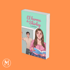 EL KARMA DE SHIRLEY de L. B. Silva