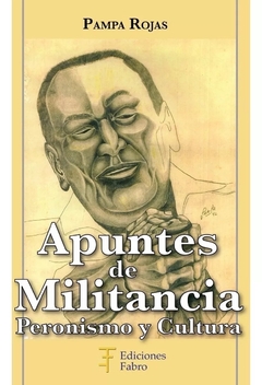 Apuntes De Militancia. Ediciones Fabro