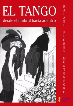 El Tango. Desde El Umbral Hacia Dentro- Ediciones Fabro