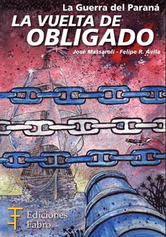 Promoción: Trilogía La Guerra Del Paraná - Ed. Fabro en internet