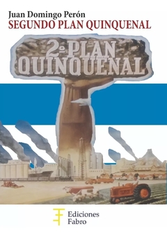 Segundo Plan Quinquenal-juan Domingo Perón-ed.fabro