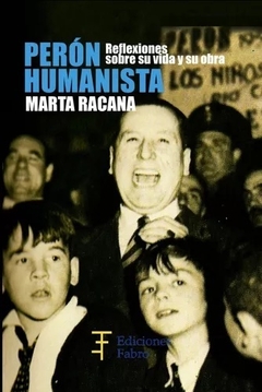 Perón Humanista - Ediciones Fabro