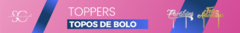 Banner da categoria Toppers/Topo de Bolo