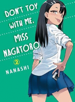 No me molestes nagatoro 02 panini