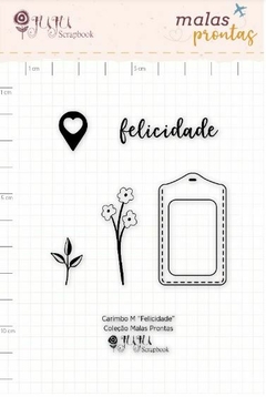 Carimbo M Felicidade - Coleção Malas Prontas - Juju Scrapbook