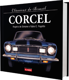 Livro - Clássicos do Brasil: CORCEL
