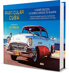 Livro - Particular Cuba: a maior coleção de carros antigos do planeta