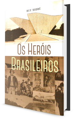Livro - Os Heróis Brasileiros