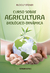 Curso sobre Agricultura Biológico Dinámica - Rudolf Steiner