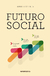 Futuro Social - Rudolf Steiner