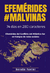 Efemérides #Malvinas: 74 días en 280 caracteres - *** Ebook ***