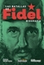 Las batallas de Fidel: Biografía