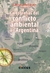 Cartografías del conflicto ambiental en Argentina 1