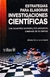 ESTRATEGIAS PARA ELABORAR INVESTIGACIONES CIENTIFICAS