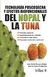 TECNOLOGIA POSCOSECHA Y EFECTOS BIOFUNCIONALES DEL NOPAL Y LA TUNA