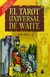 EL TAROT UNIVERSAL DE WAITHE. 78 CARTAS + LIBRO GUIA