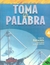 TOMA LA PALABRA 4. PRIMARIA