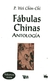 FABULAS CHINAS. ANTOLOGIA