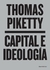 CAPITAL E IDEOLOGÍA