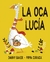 La oca Lucía