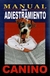 MANUAL DE ADIESTRAMIENTO CANINO