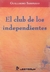 EL CLUB DE LOS INDEPENDIENTES