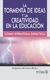 LA TORMENTA DE IDEAS Y LA CREATIVIDAD EN LA EDUCACION