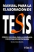 MANUAL PARA LA ELABORACIÓN DE TESIS