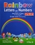 RAINBOW LETTERS AND NUMBERS. PRE-FIRST. CD INCLUDED