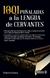 1001 PUÑALADAS A LA LENGUA DE CERVANTES