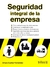 SEGURIDAD INTEGRAL DE LA EMPRESA