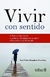 VIVIR CON SENTIDO