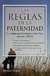 LAS REGLAS DE LA PATERNIDAD