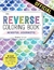 Reverse Coloring Book: Mindful Journeys