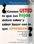 ¿CONOCE USTED LO QUE SUS HIJOS DEBEN SABER Y SABER HACER CON LO QUE APRENDEN?