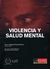 VIOLENCIA Y SALUD MENTAL