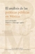 El Análisis De Las Políticas Públicas En México