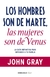 Los hombres son de Marte, las mujeres son de Venus