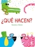 ¿QUE HACEN?