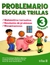 PROBLEMARIO ESCOLAR TRILLAS 3. PRIMARIA