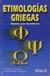 ETIMOLOGIAS GRIEGAS