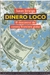 DINERO LOCO