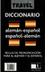 DICCIONARIO ALEMAN-ESPAÑOL / ESPAÑOL-ALEMAN - comprar en línea