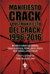 Manifiesto crack y postmanifiesto del crack, 1996-2016 - vv.aa
