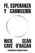 Fe, esperanza y carnicería - Nick Cave