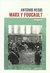 Marx y Focault: Ensayos 1 - Antonio Negri