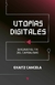 Utopías digitales - Cancela Ekaitz