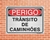 Placa Perigo Trânsito de Caminhões (Cod: PE02) - comprar online